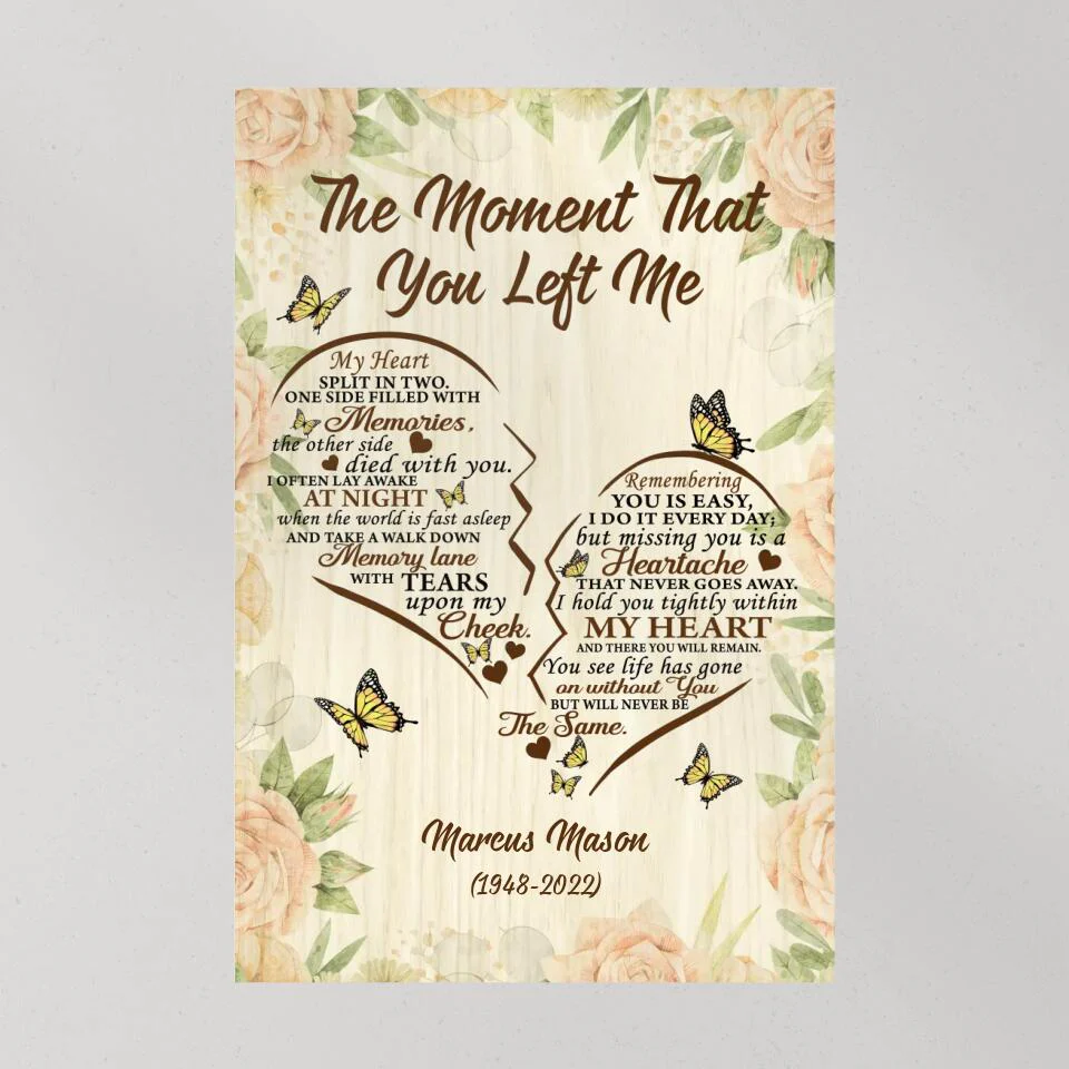 The Moment That You Left Me - Custom Canvas Poster - Memorial Gift For Him For Her - Image 8
