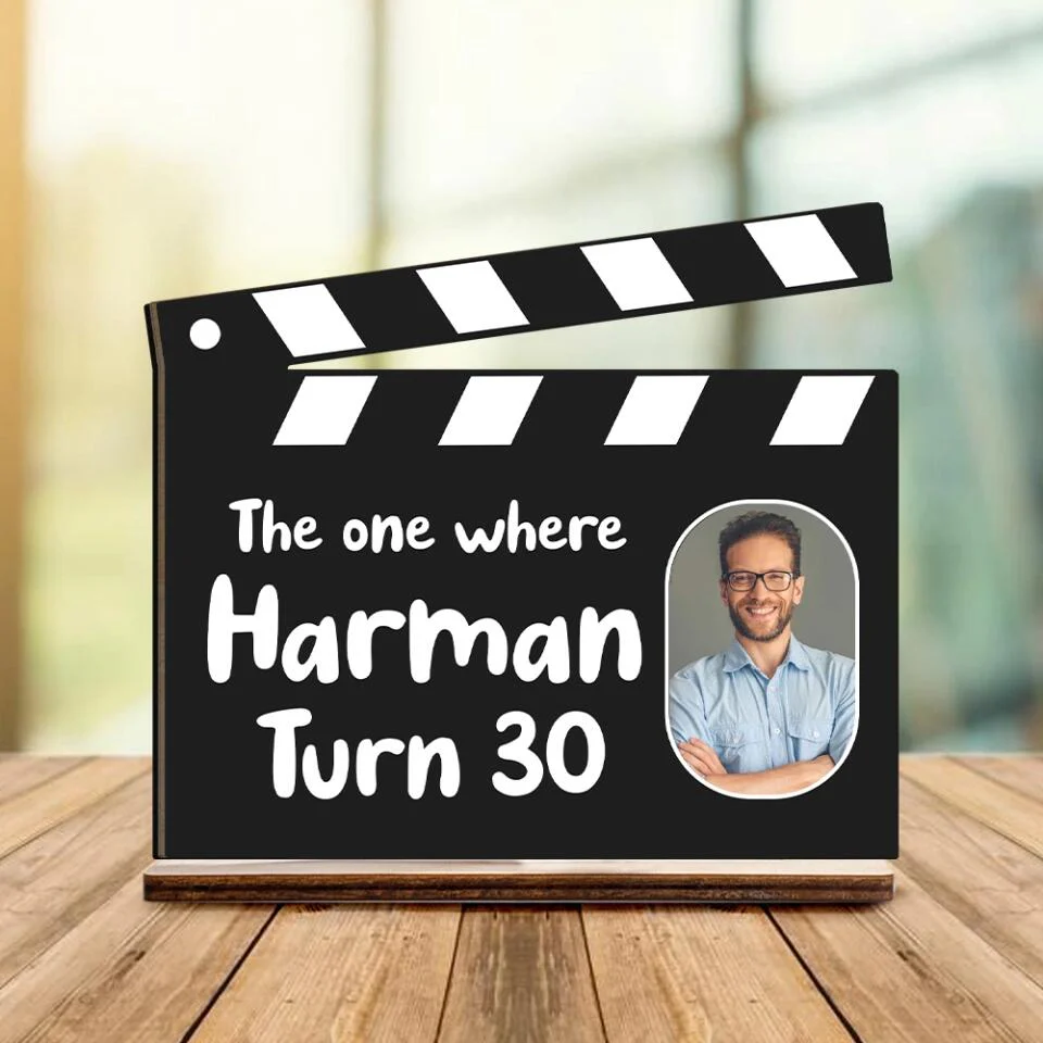 The One Where Turn 30 - Personalized Name & Age - Custom Birthday Gift - Wooden Plaque - Birthday Gift for Bff Mom Dad Beloved - Home/Office Decor - 302ICNNPWP263 - Image 3