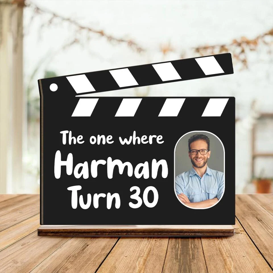 The One Where Turn 30 - Personalized Name & Age - Custom Birthday Gift - Wooden Plaque - Birthday Gift for Bff Mom Dad Beloved - Home/Office Decor - 302ICNNPWP263 - Image 5