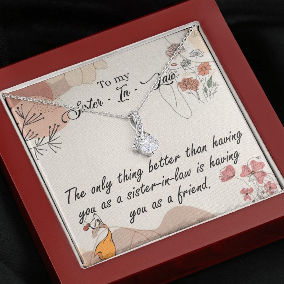 The Only Thing Better Having You as Sister - Necklace Jewelry - Best Gifts For Sister Sister-in-law On Birthdays Welcome - 301IHPVSJE153 - Image 34