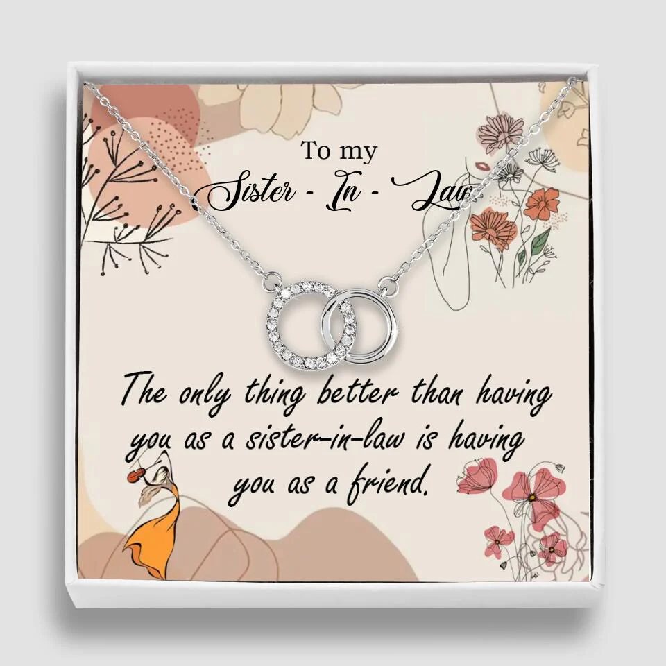 The Only Thing Better Having You as Sister - Necklace Jewelry - Best Gifts For Sister Sister-in-law On Birthdays Welcome - 301IHPVSJE153 - Image 37
