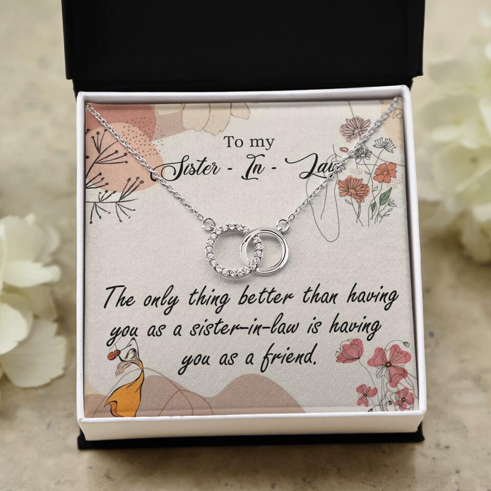 The Only Thing Better Having You as Sister - Necklace Jewelry - Best Gifts For Sister Sister-in-law On Birthdays Welcome - 301IHPVSJE153 - Image 38