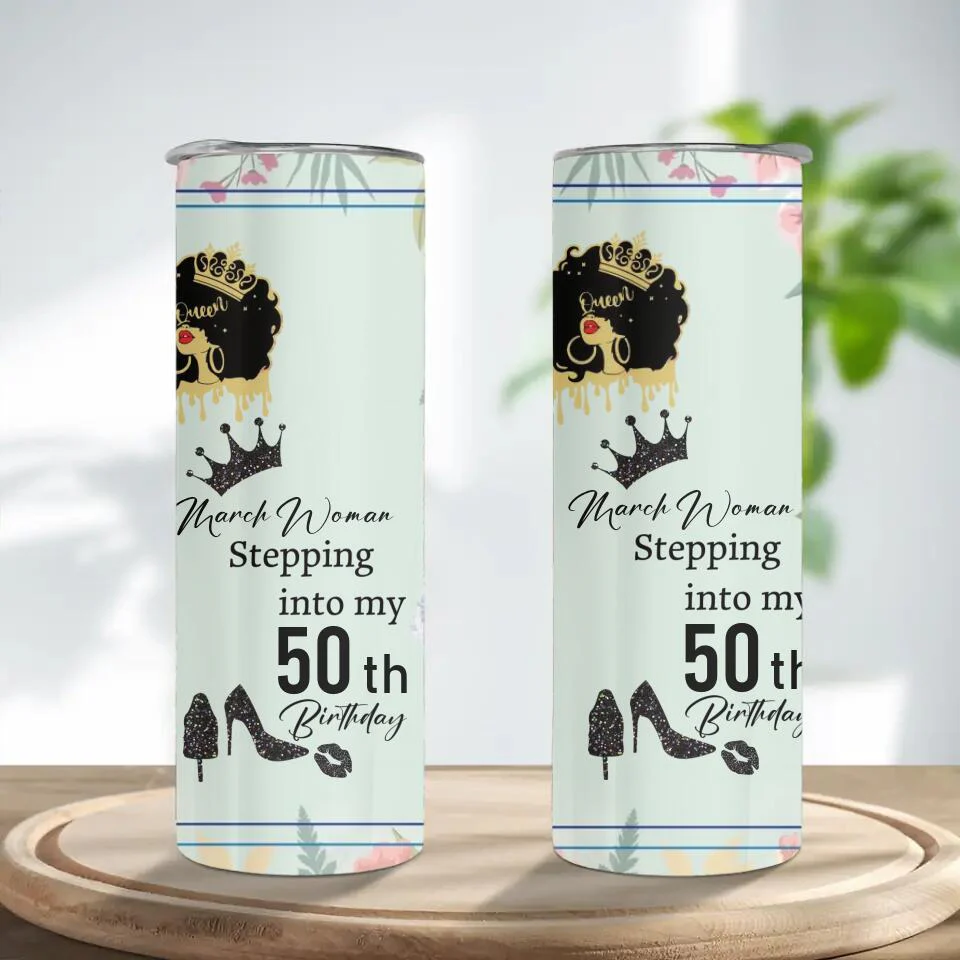 The Queen Stepping Into Birthday Personalized Skinny Tumbler - Image 2