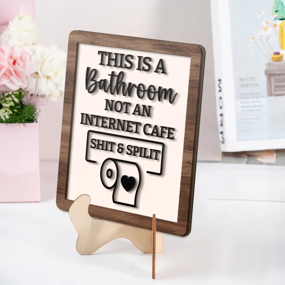 This Is A Bathroom - 2 Layer Shape Wooden Sign - Funny Gift For Family - Image 4