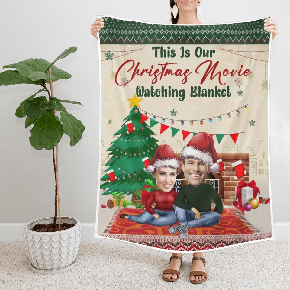 This Is Our Christmas Movie Watching Blanket - Personalized Upload Photo Blanket - Best Gift For Couple For Him/Her On Christmas - 211IHNVSBL871 - Image 3