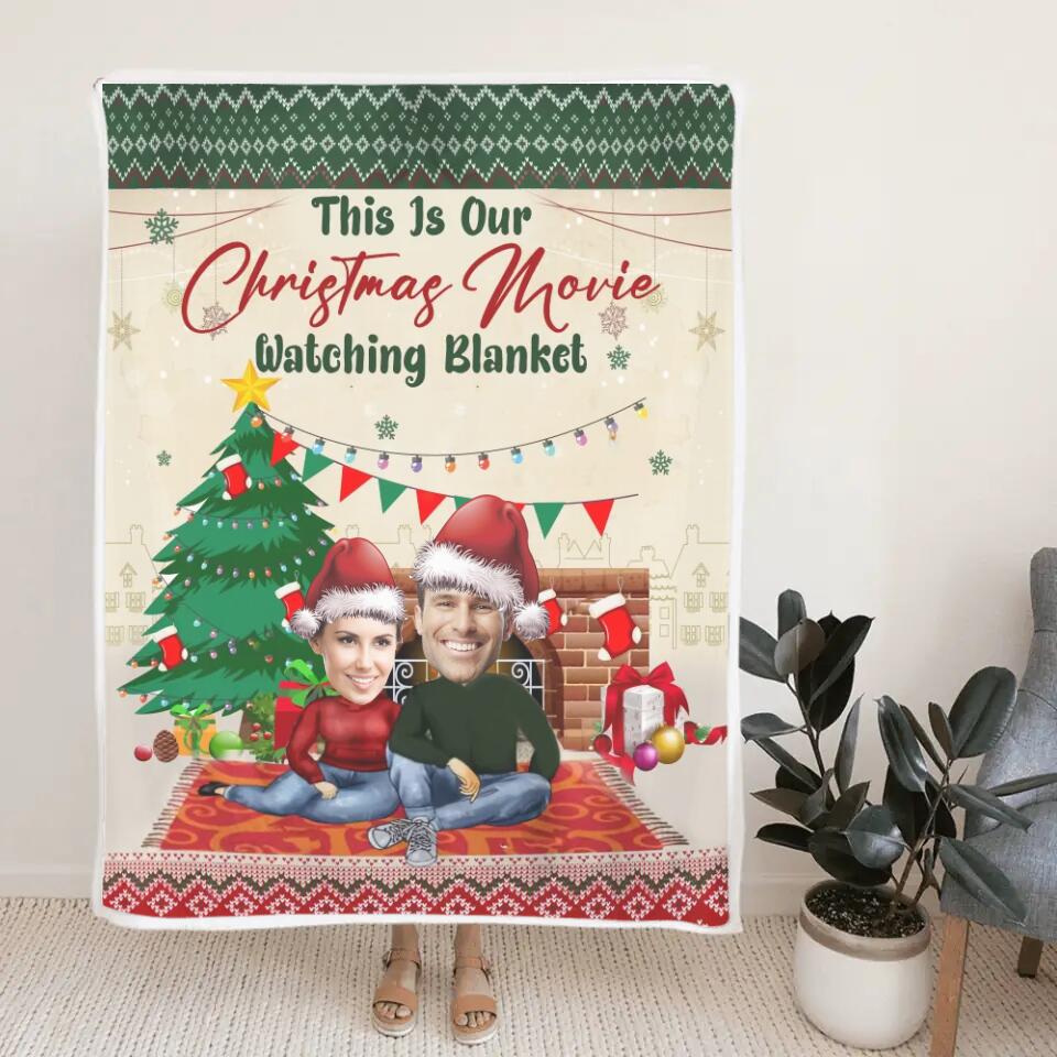 This Is Our Christmas Movie Watching Blanket - Personalized Upload Photo Blanket - Best Gift For Couple For Him/Her On Christmas - 211IHNVSBL871 - Image 8