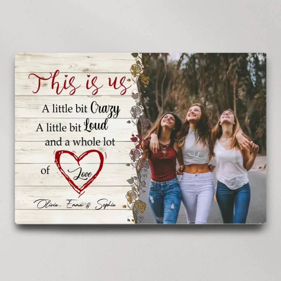 This Is Us A Little Bit Crazy - Custom Canvas Poster - Best Gift For Besties Best Friend Gifts - Image 2