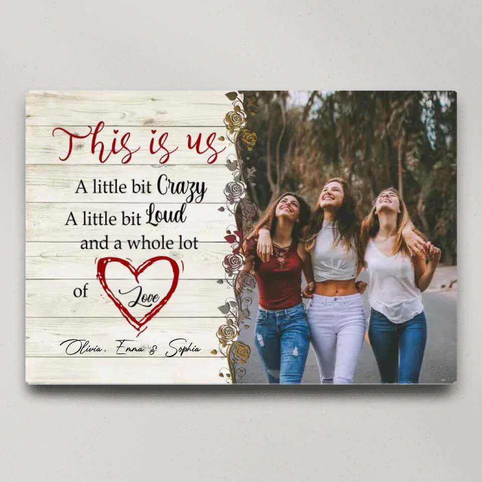 This Is Us A Little Bit Crazy - Custom Canvas Poster - Best Gift For Besties Best Friend Gifts - Image 3