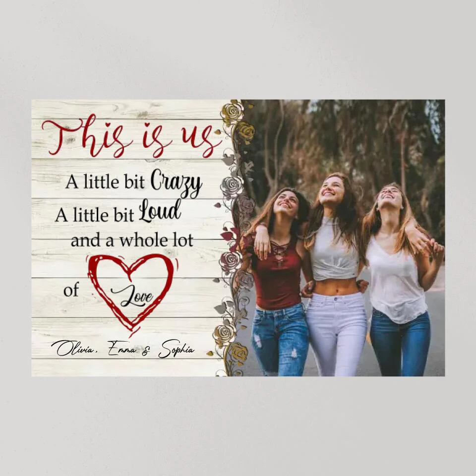 This Is Us A Little Bit Crazy - Custom Canvas Poster - Best Gift For Besties Best Friend Gifts - Image 7
