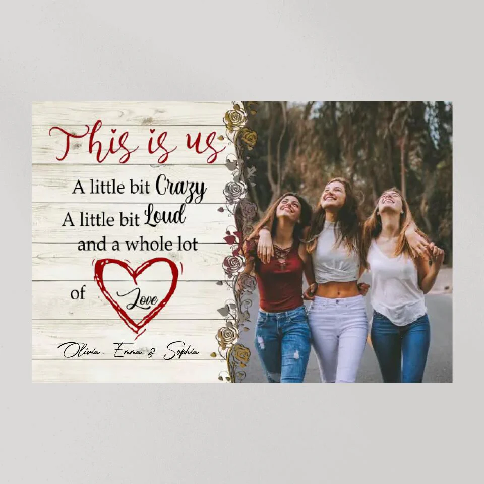 This Is Us A Little Bit Crazy - Custom Canvas Poster - Best Gift For Besties Best Friend Gifts - Image 9