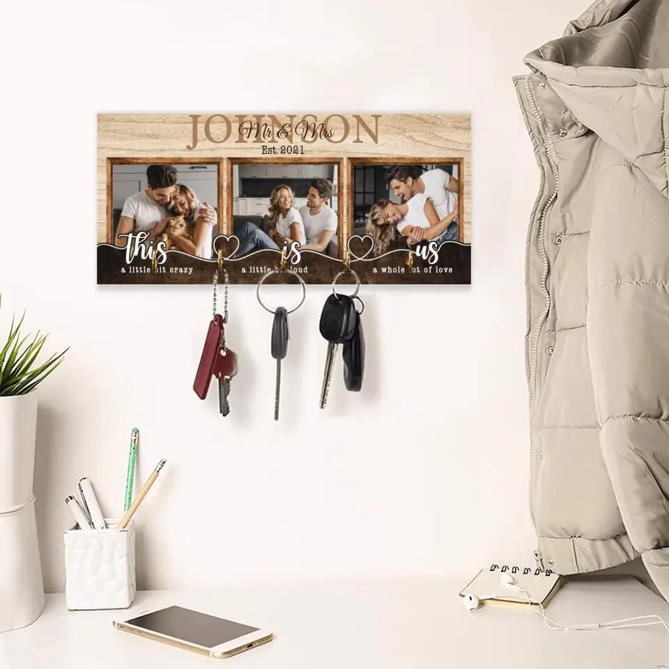 This is Us A Little Bit Crazy - Housewarming Gifts - Custom Key Holder - Anniversary Gift - Image 3