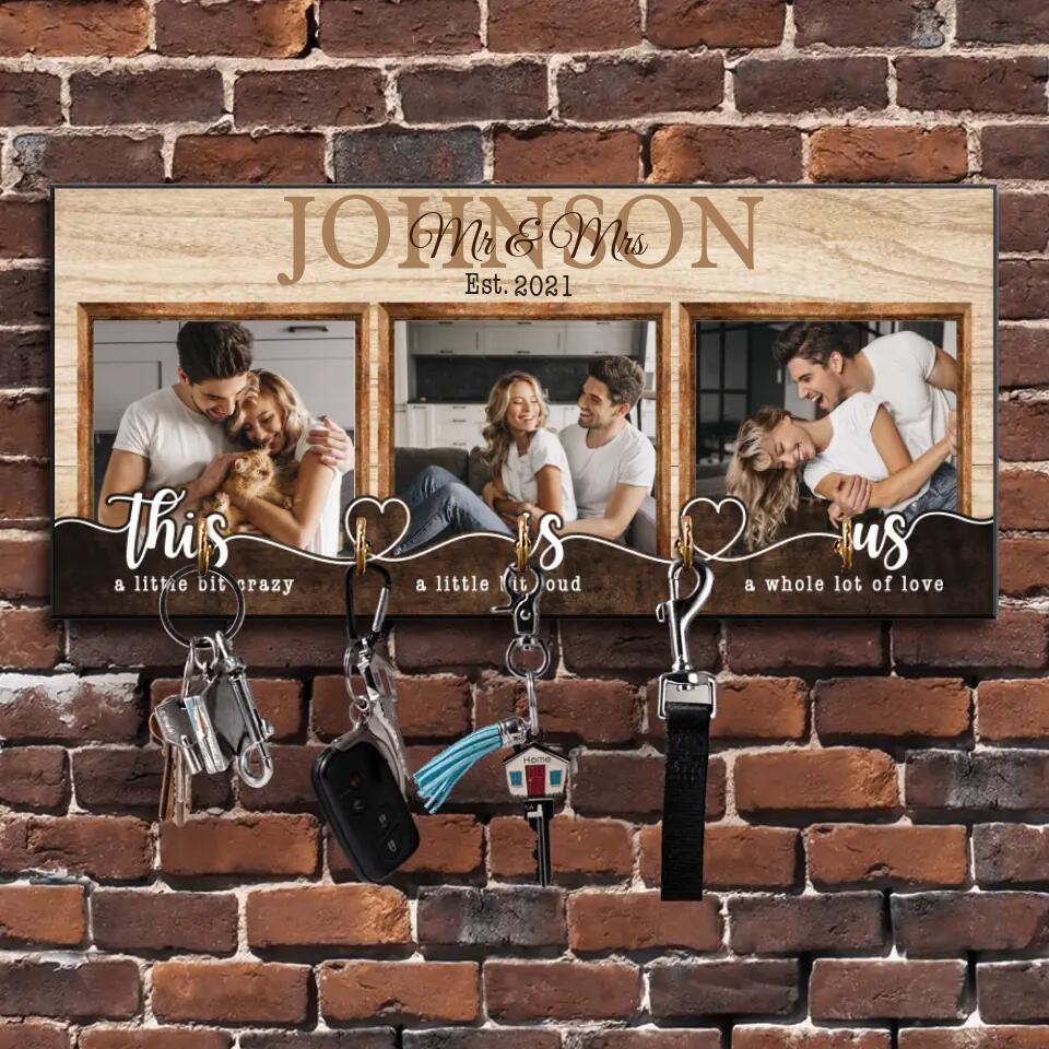 This is Us A Little Bit Crazy - Housewarming Gifts - Custom Key Holder - Anniversary Gift - Image 5
