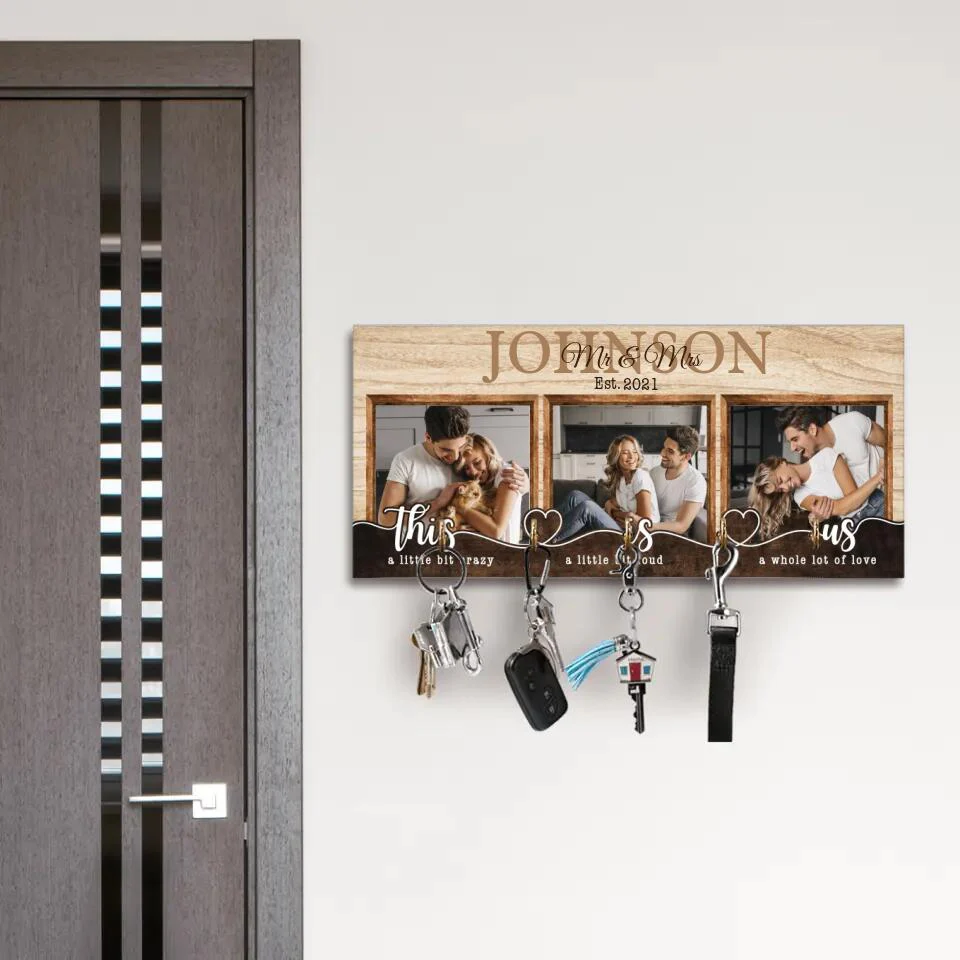 This is Us A Little Bit Crazy - Housewarming Gifts - Custom Key Holder - Anniversary Gift - Image 7