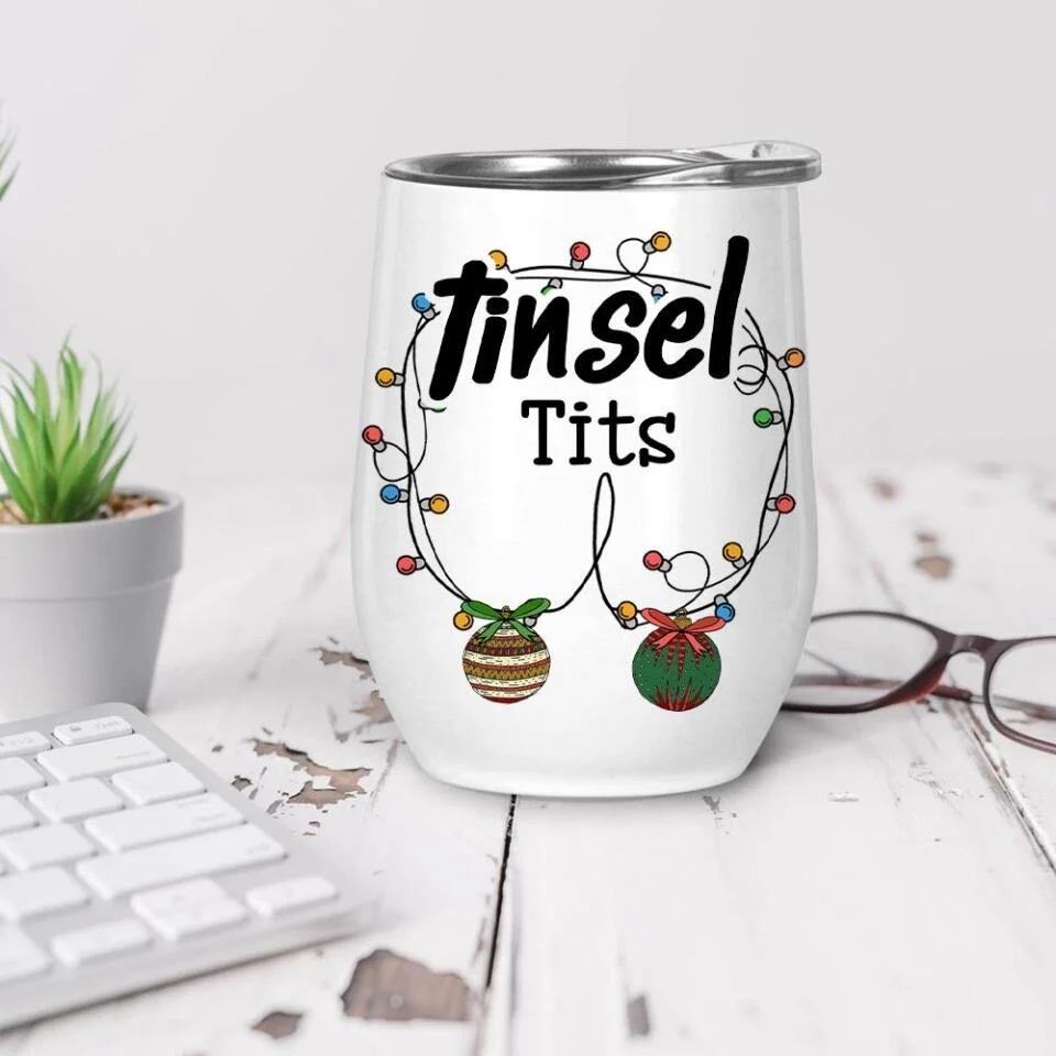Tinsel Tits Wine Tumbler Funny Gift For Her Christmas Gift - Image 4