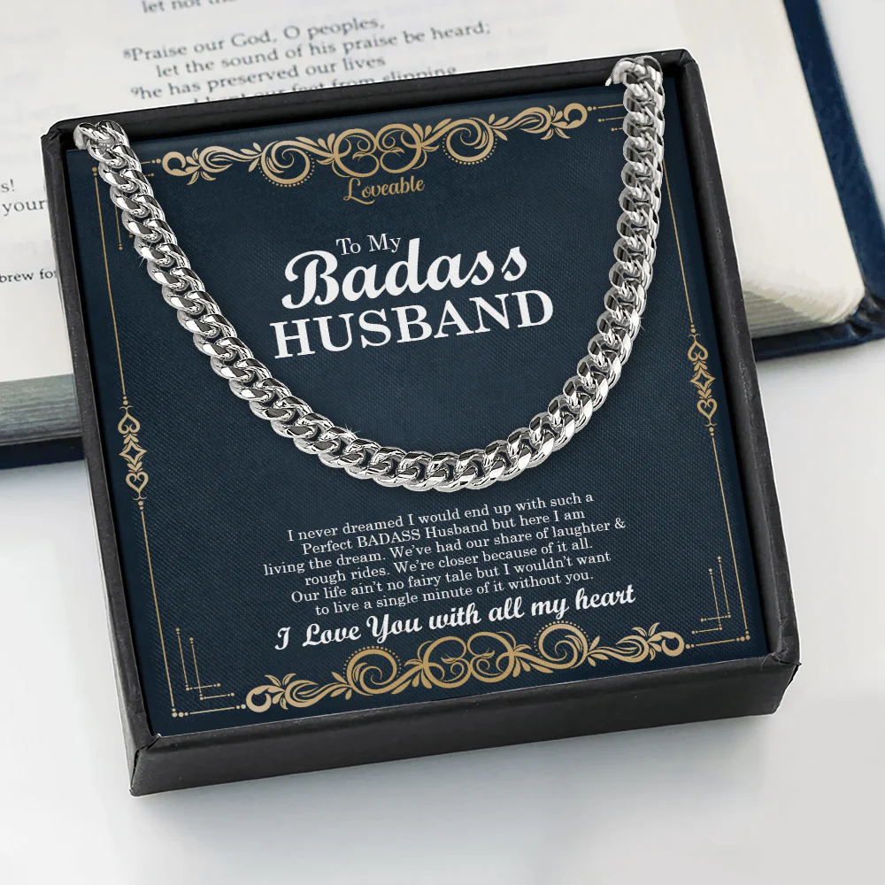 To My Badass Husband. I love you with all my heart - Meaningful Gift for Him