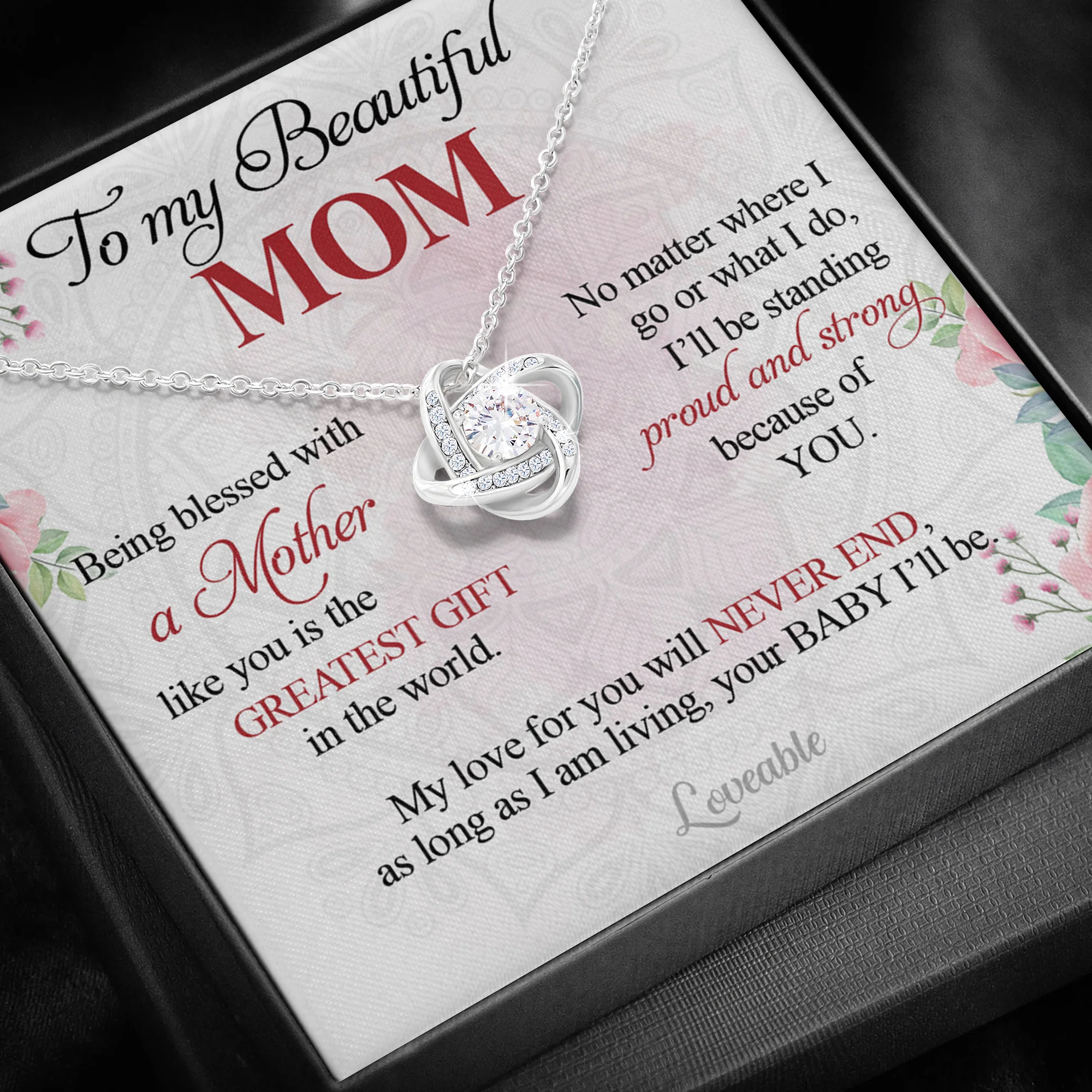 To My Beautiful Mom, My Love for You will Never End, Mom Gift from Daughter Son, Love Knot Necklace - Image 2