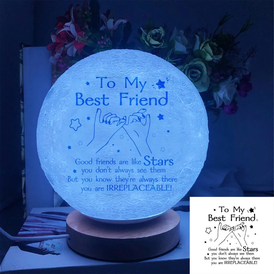 To My Best Friend Good Friends Are Like Stars You Are Irreplaceable - Moon Lamp - Custom Names & Photo - Personalized Upload Image - Best Gift for Bestie BFF - Friendship Anniversary Present - 212ICNNPLL323 - Image 4
