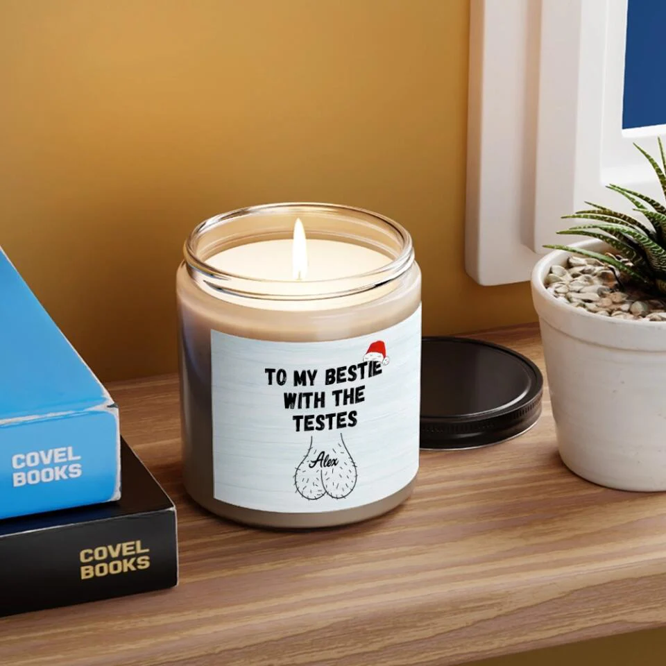 To My Bestie With The Testes - Personalized Scented Candle - Funny Christmas Gift For BFF - Image 5