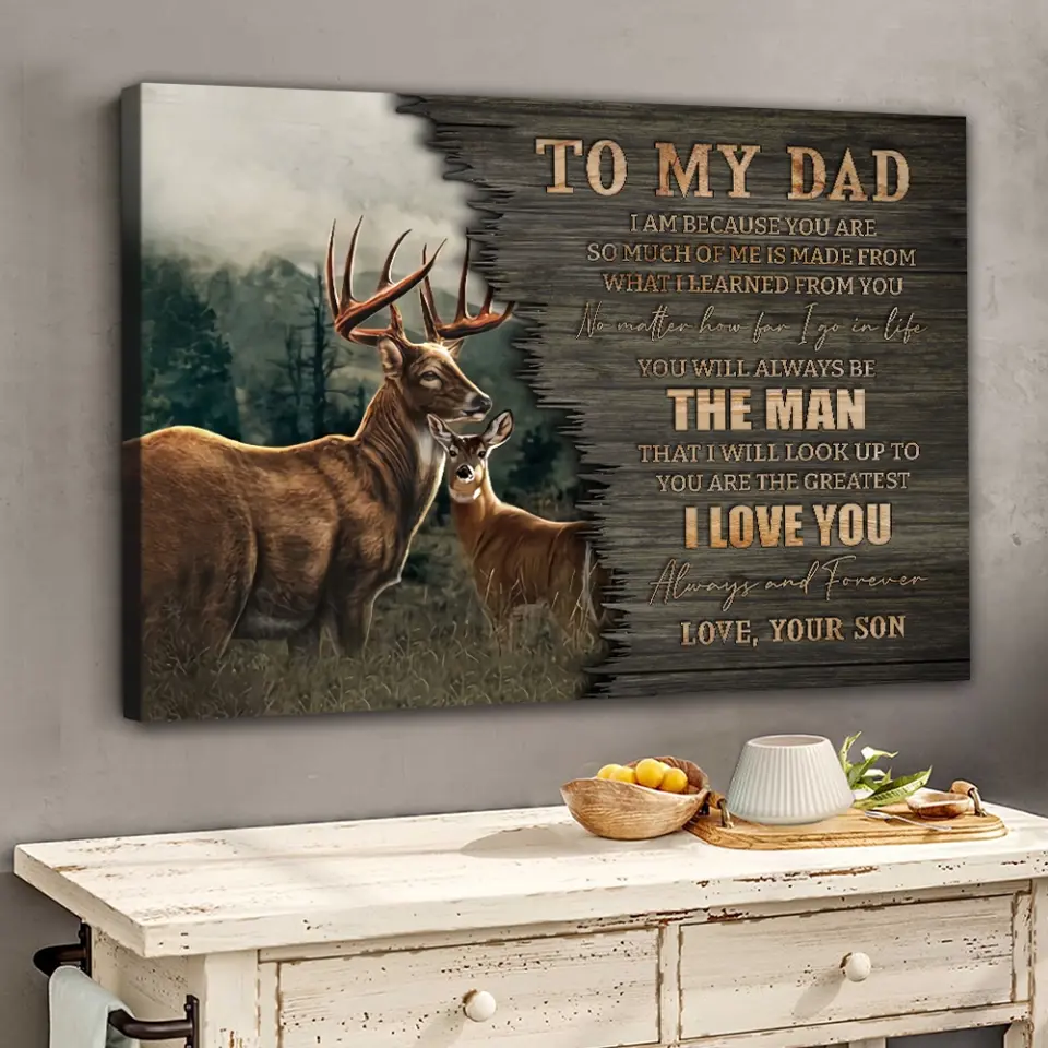 To My Dad I Love You - Special Canvas Poster - Hunting Gift For Dad - Image 4