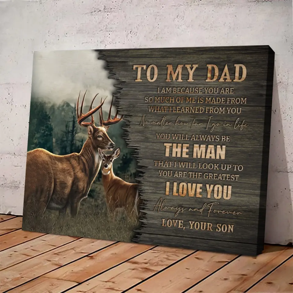 To My Dad I Love You - Special Canvas Poster - Hunting Gift For Dad - Image 5