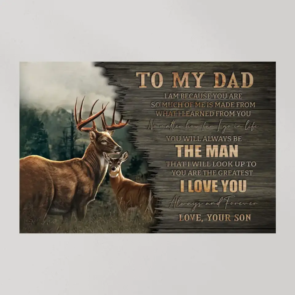To My Dad I Love You - Special Canvas Poster - Hunting Gift For Dad - Image 9