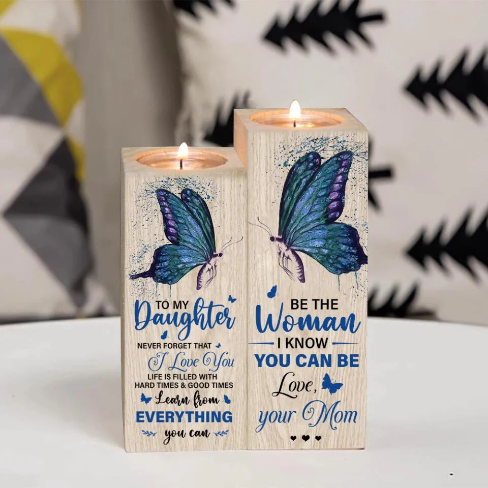 To My Daughter Never Forget That I Love from Love Mom Engraved Candle Holder Gift for Anniversary Birthday Graduation Wedding - 211IHPNPCH498 - Image 4