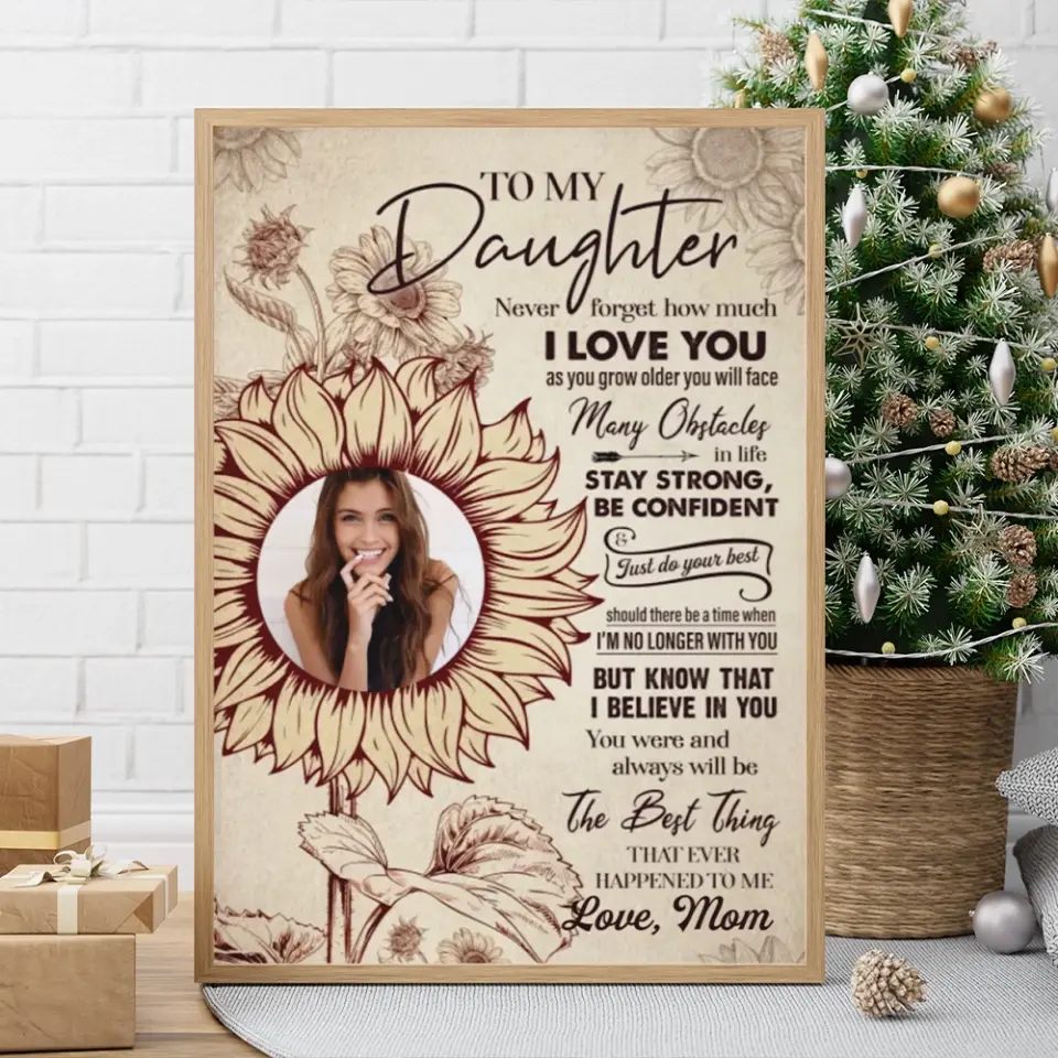 To My Daughter Sun Flower Custom Canvas Poster Birthday Gift For Daughter - Image 13
