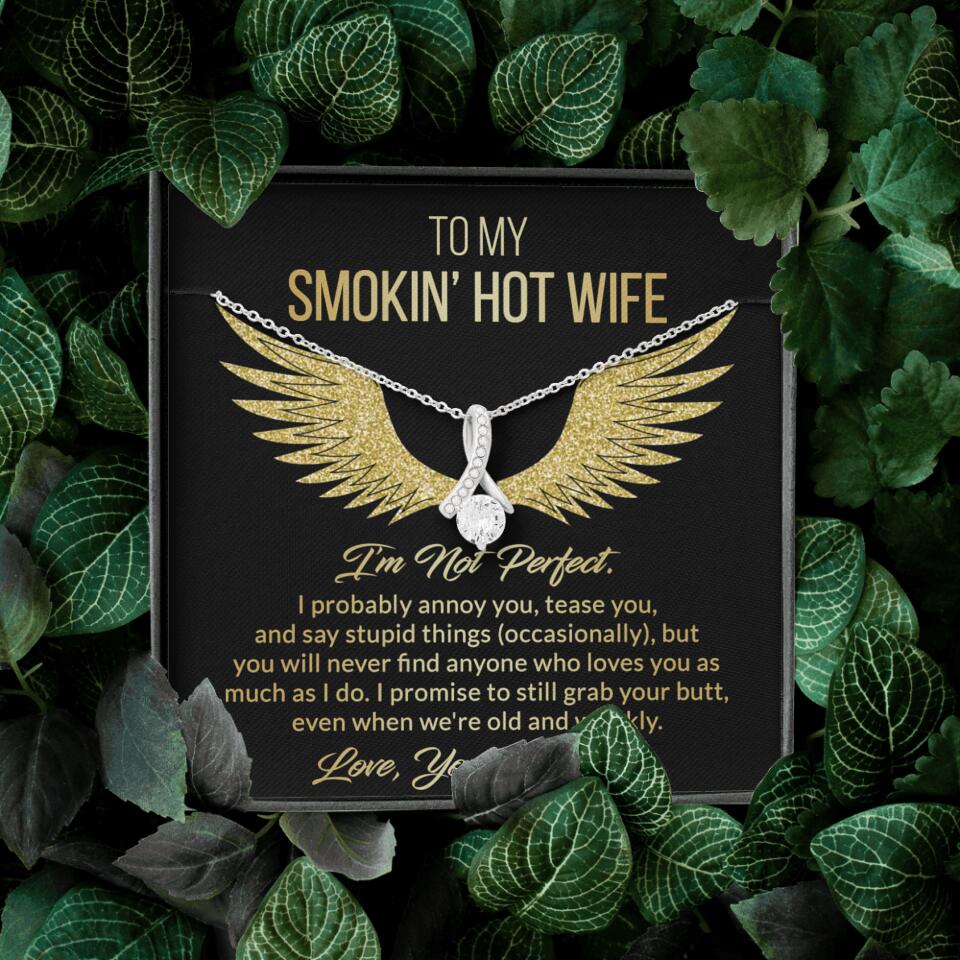 Personalized Valentine Gifts - To My Smokin' Hot Wife Custom Necklace Best Apology Gifts For Wife - Image 25