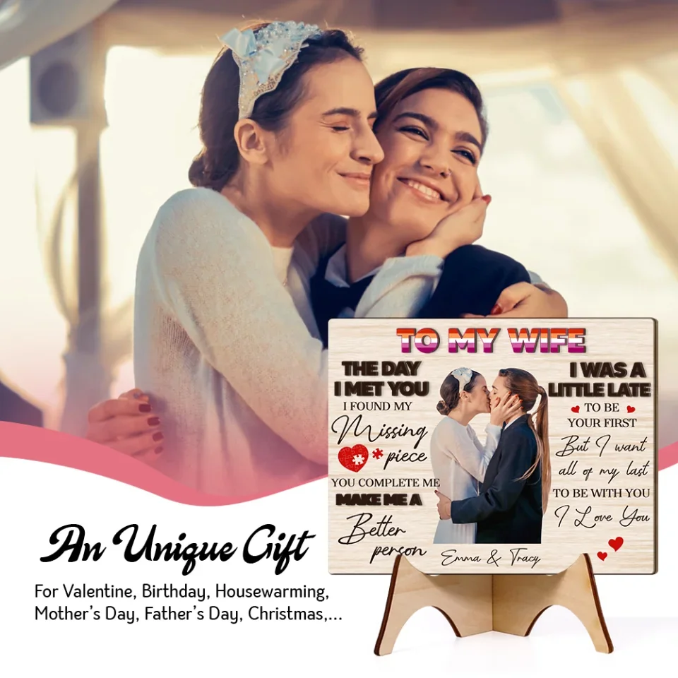 Couple Wooden Sign To My Wife The Day I Met You - Custom 2 Layered Art Piece - Anniversary Gift For Lesbian Couples - Gift For LGBT Couples - Image 3