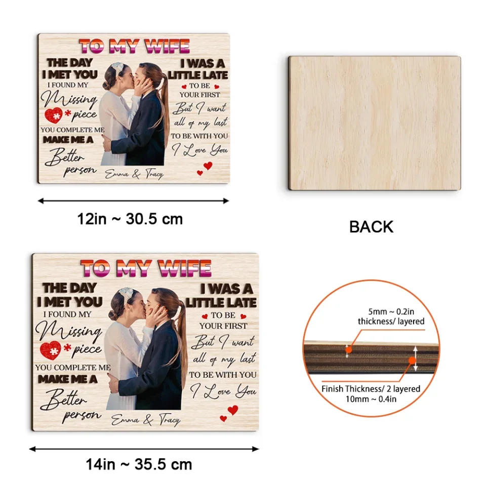 Couple Wooden Sign To My Wife The Day I Met You - Custom 2 Layered Art Piece - Anniversary Gift For Lesbian Couples - Gift For LGBT Couples - Image 6