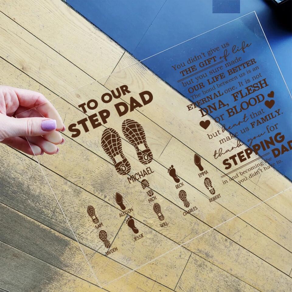 To Our Step Dad, Mom Thank You For Stepping In Personalized Acrylic Plaque - Image 4