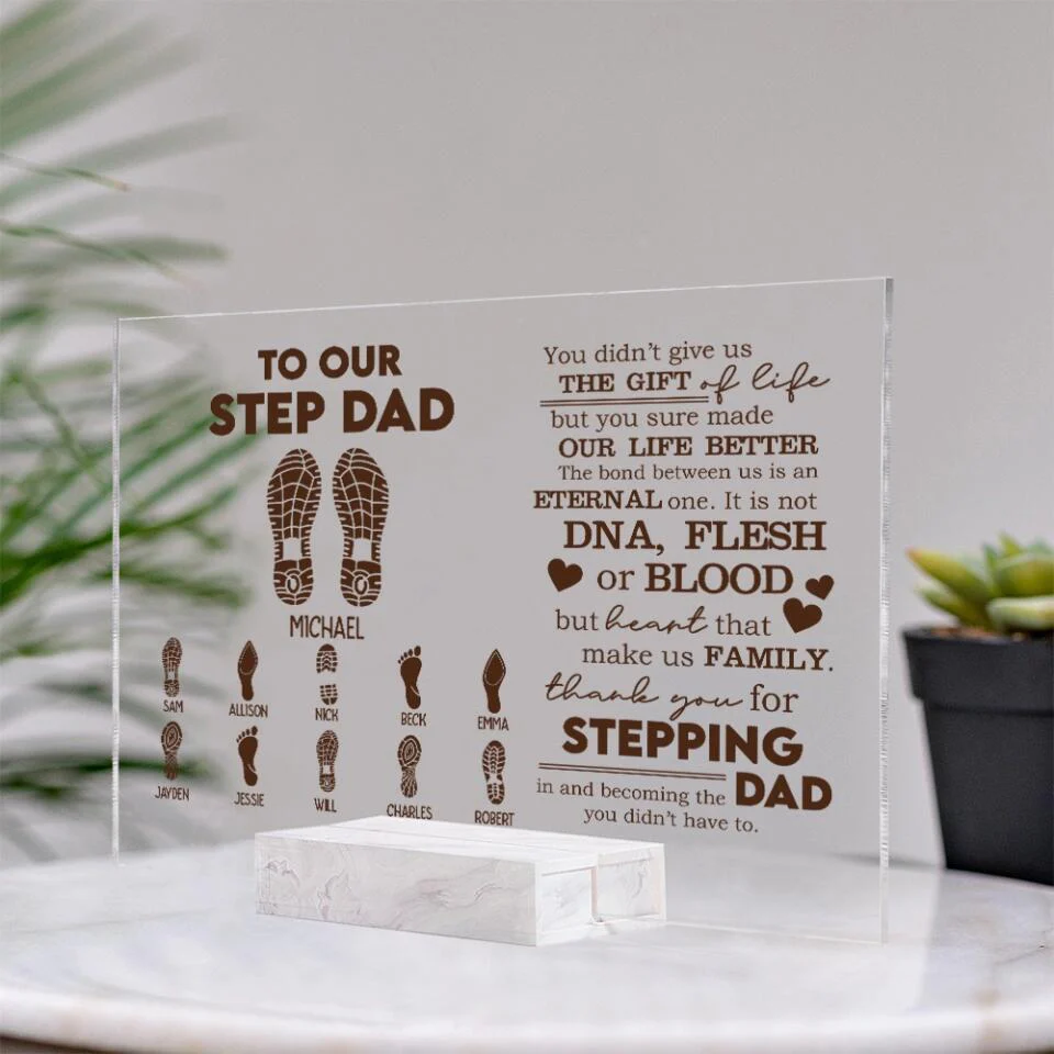 To Our Step Dad, Mom Thank You For Stepping In Personalized Acrylic Plaque - Image 6