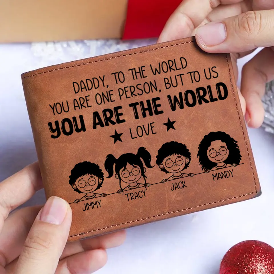 To The World You Are One Person, But To Us, You Are The World, Custom Engraved Leather Wallet, Dad Gift from Kids - Image 2