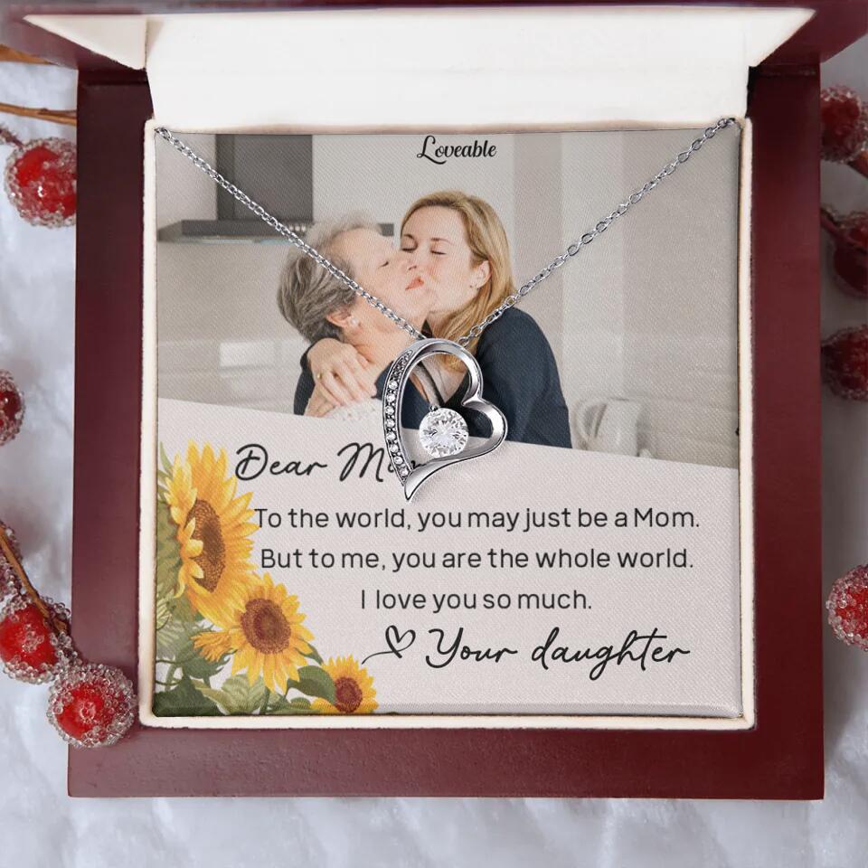 To The World You May Just Be A Mom - Personalized Necklace Jewelry - Mother's Day Gifts - Image 12