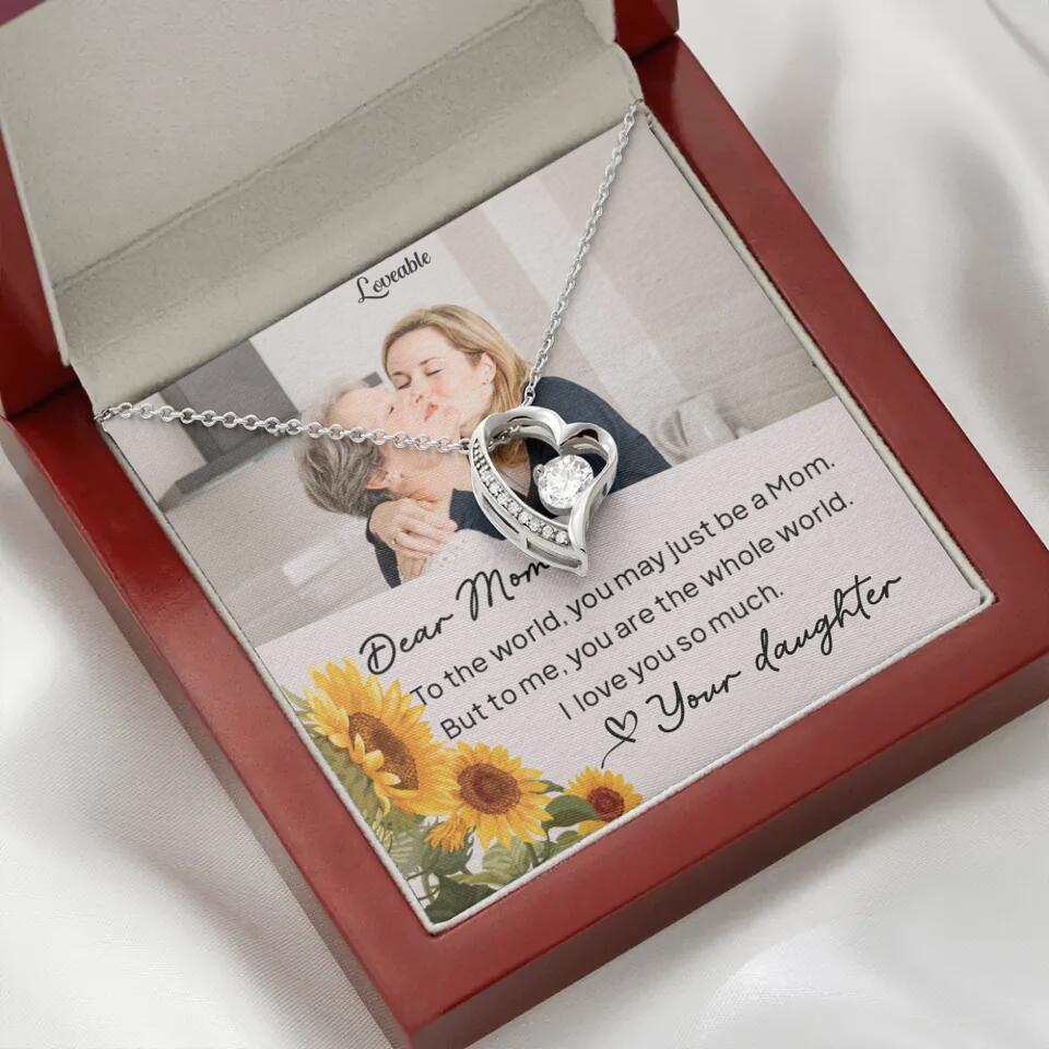 To The World You May Just Be A Mom - Personalized Necklace Jewelry - Mother's Day Gifts - Image 15