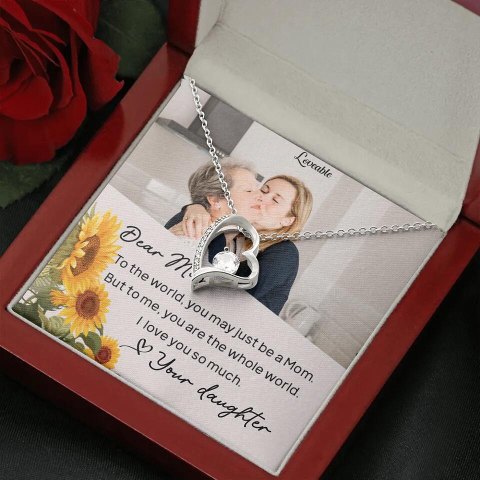 To The World You May Just Be A Mom - Personalized Necklace Jewelry - Mother's Day Gifts - Image 17