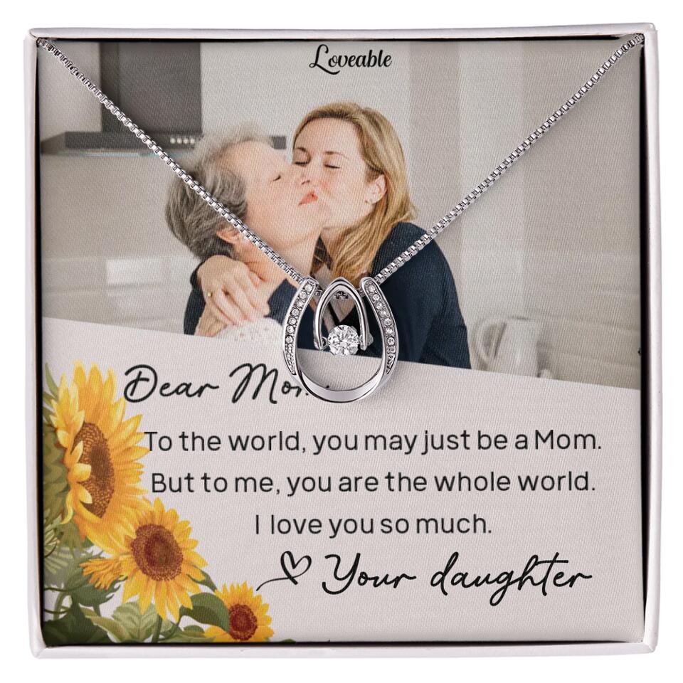 To The World You May Just Be A Mom - Personalized Necklace Jewelry - Mother's Day Gifts - Image 19