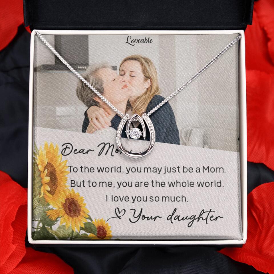 To The World You May Just Be A Mom - Personalized Necklace Jewelry - Mother's Day Gifts - Image 20