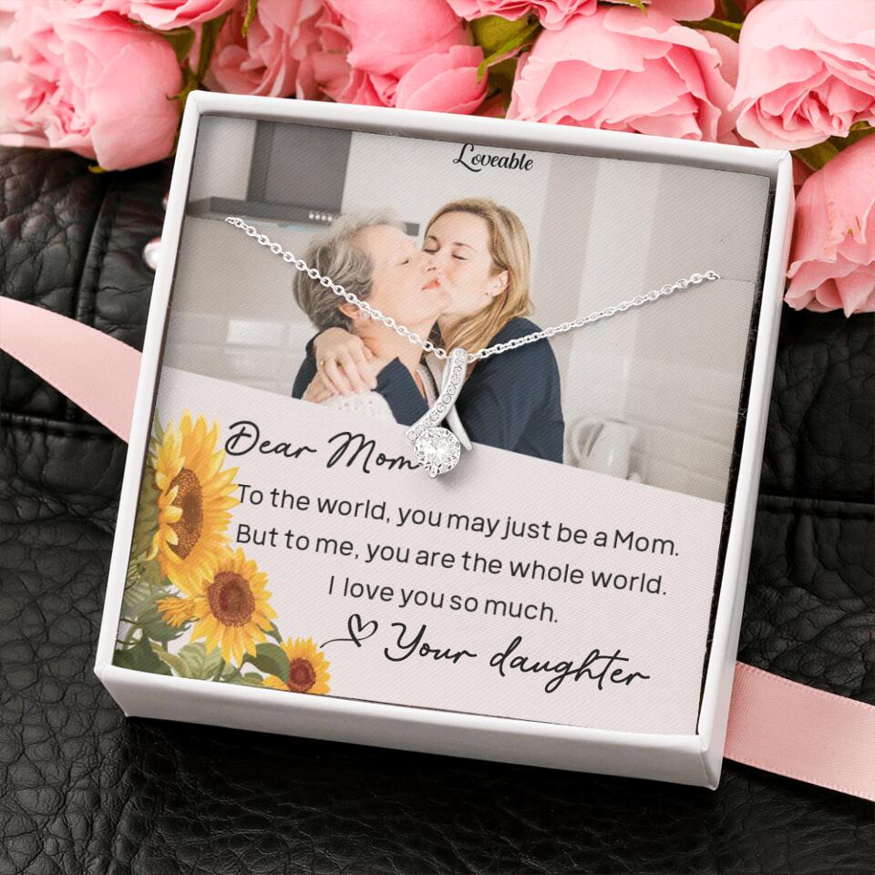 To The World You May Just Be A Mom - Personalized Necklace Jewelry - Mother's Day Gifts - Image 43