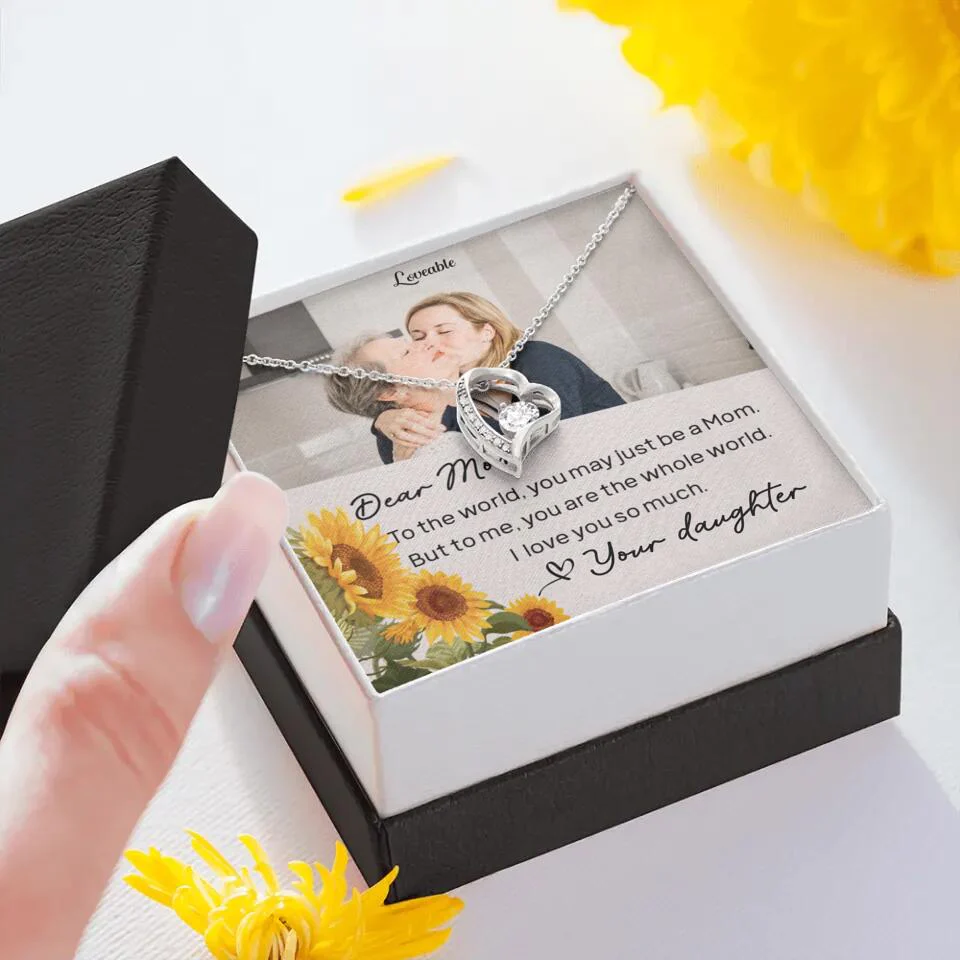 To The World You May Just Be A Mom - Personalized Necklace Jewelry - Mother's Day Gifts - Image 9