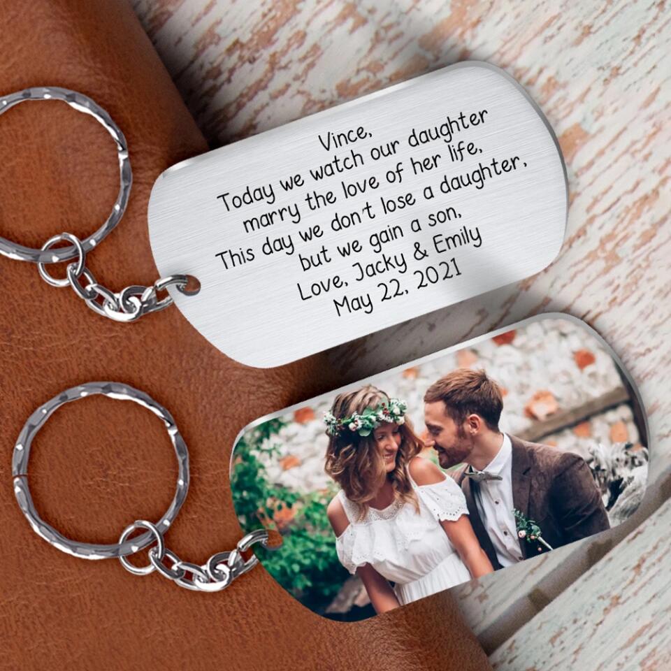 Today We Watch Our Daughter Marry The Love of Her Life - Personalized Keychain - Gift for Son-in-law - Image 5