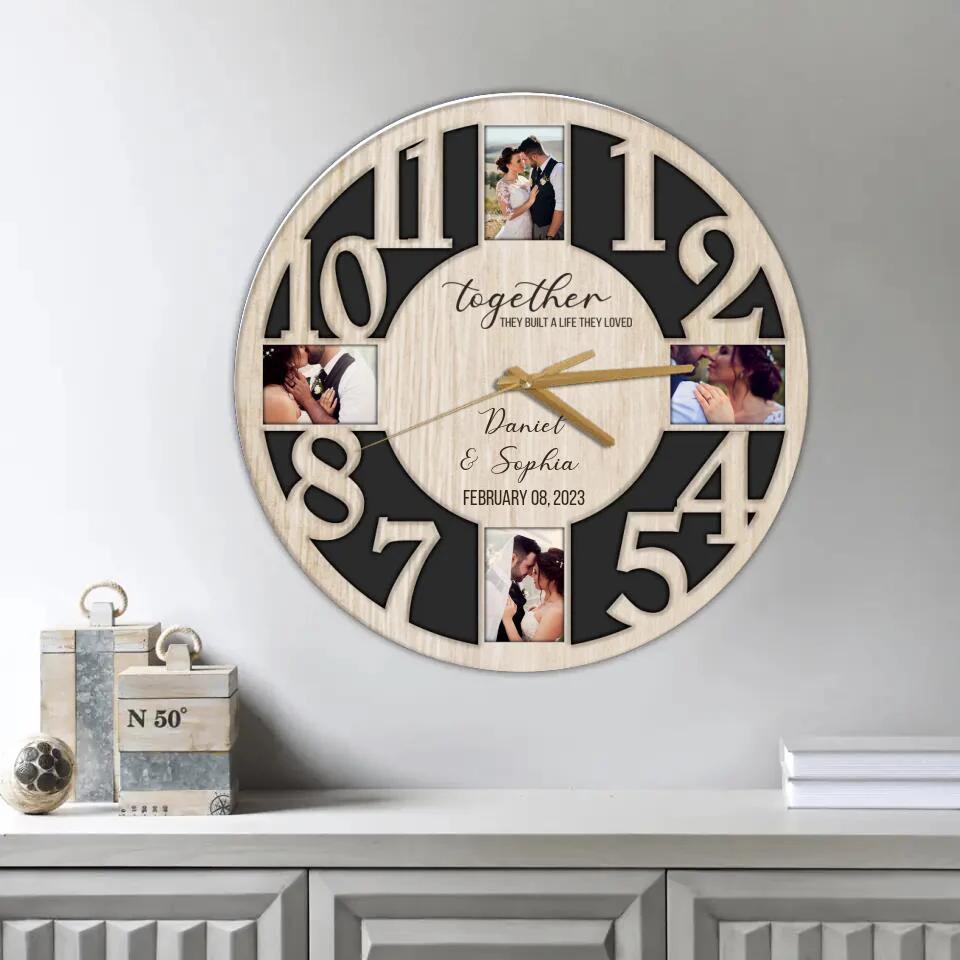 Together They Built A Life They Loved - Personalized Upload Photo Wall Clock - Best Gift For Couple For Parents Gift For Him/Her - Home Decor On Anniversary - 302IHPNPWC220 - Image 4