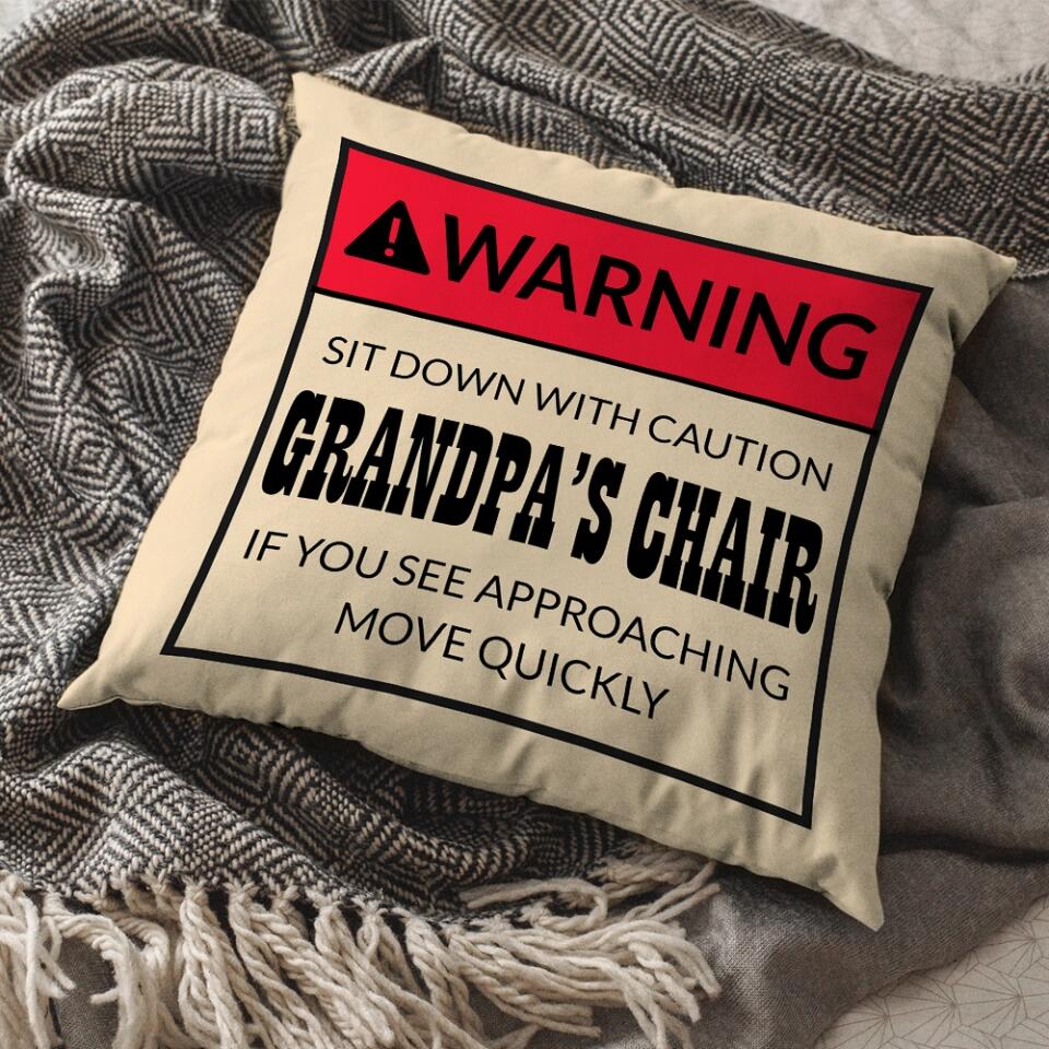 Warning Sit Down With Caution Dad's Chair Custom Pillow Father's Day Gift - Image 4