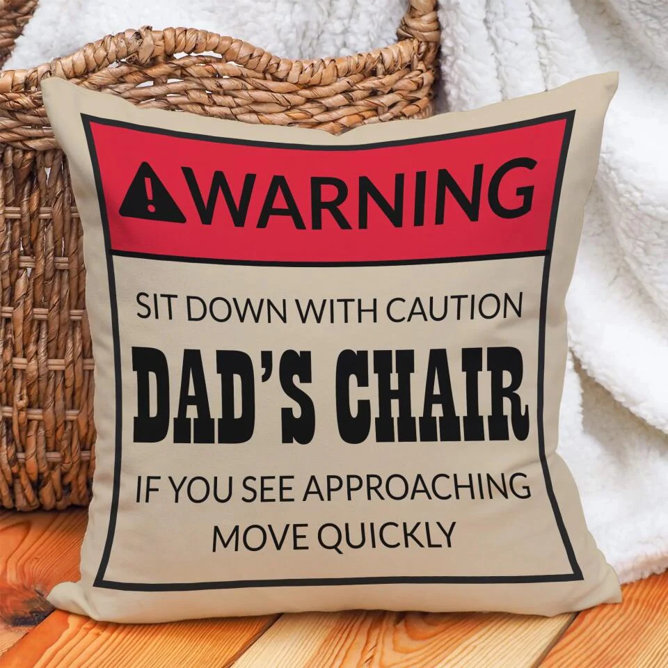 Warning Sit Down With Caution Dad's Chair Custom Pillow Father's Day Gift - Image 6