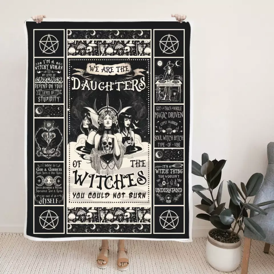 We Are The Daughters Of The Witches You Could Not Burn-Best Blanket Gift For Halloween Her Daughter Sister-209IHNTHBL638 - Image 5