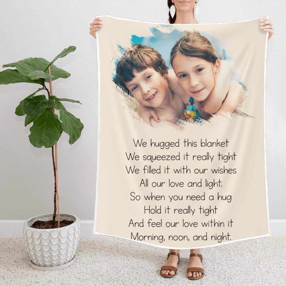 We huged this blanket - Morning, Noon and Night - Best Personalized Gift for Daughter, Gifts for Girl - 208IHNBNBL552 - Image 4