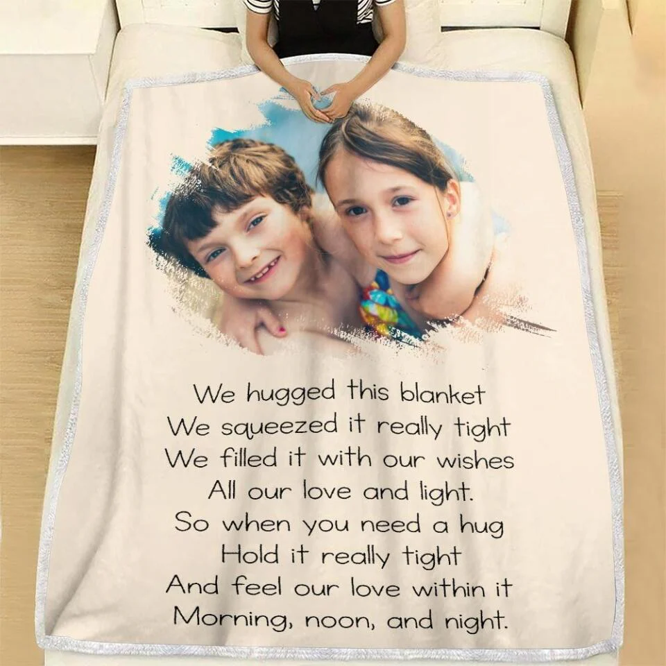 We huged this blanket - Morning, Noon and Night - Best Personalized Gift for Daughter, Gifts for Girl - 208IHNBNBL552 - Image 7