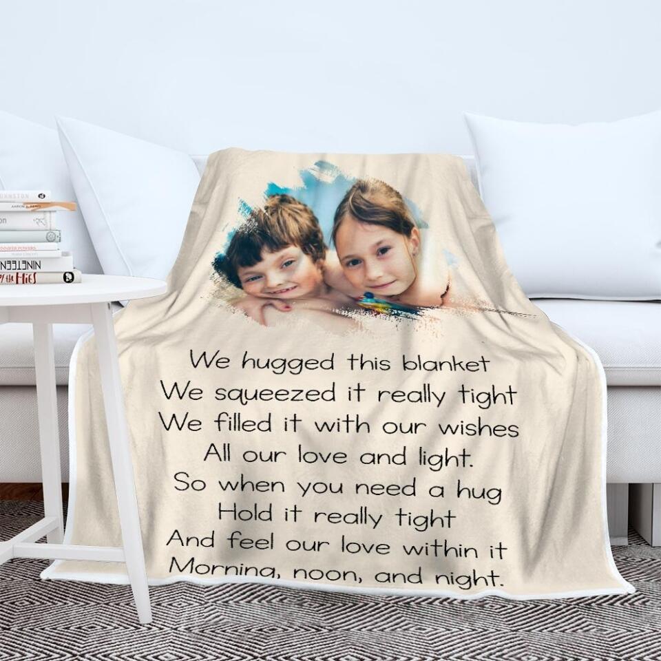 We huged this blanket - Morning, Noon and Night - Best Personalized Gift for Daughter, Gifts for Girl - 208IHNBNBL552 - Image 8