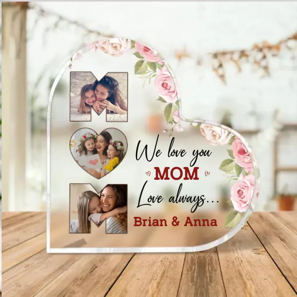 We Love You Mom Customizable Photo and Names - Heart Acrylic Plaque - Best Gift for Mom on Christmas Mother's day Birthday - 210IHPNPAP426 - Image 2