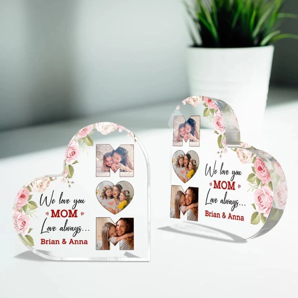 We Love You Mom Customizable Photo and Names - Heart Acrylic Plaque - Best Gift for Mom on Christmas Mother's day Birthday - 210IHPNPAP426 - Image 3